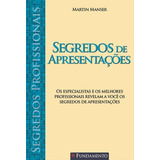 Livro Segredos Profissionais Segredos De Apresentações