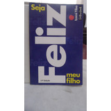 Livro Seja Feliz