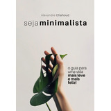 Livro Seja Minimalista