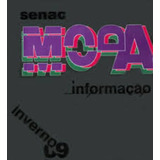 Livro Senac Moda Informação Inverno 2009 Senac Moda