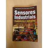 Livro Sensores Industriais 6 Fundamentos E Aplicações 970o