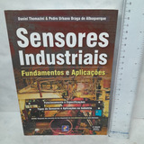 Livro Sensores Industriais Fundamentos E Aplicações Daniel Thomazini Pedro Urbano Banh