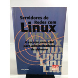 Livro Servidores De Redes Com Linux Craig Hunt 2000 M515
