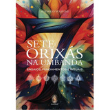 Livro Sete Orixás Na Umbanda