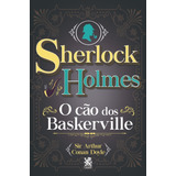 Livro Sherlock Holmes O Cão Dos Baskerville De Arthur Conan Doyle 1 Edição 2021 Editora Camelot