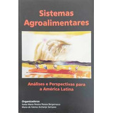 Livro Sistemas Agroalimentares Análises E Perspectivas Para A América Latin Sonia M P Pessoa Bergamasco E Outra org 2003 