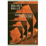 Livro Sobre O Cálculo Do Volume 2