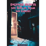 Livro Sociedade Secreta Dos Sete Na Trilha Dos Ladroes - Enid Blyton [2011]