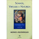 Livro Sonhos Virtudes E Natureza Enciclopédia Dos Anjos 3 Monica Buonfiglio 2003 