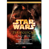 Livro Star Wars: Perseguição Ao Jedi