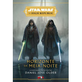 Livro Star Wars Horizonte Da Meia noite The High Republic Literatura Novo lacrado