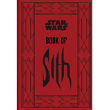 Livro Star Wars The Book Of Sith Secrets From The Dark Side Em Inglês 