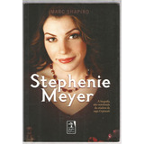 Livro Stephenie Meyer - Marc Shapiro