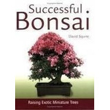 Livro Successful Bonsai - Raising Ex David Squire