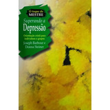 Livro Superando A Depressão Orientação Cristã Ed concordia