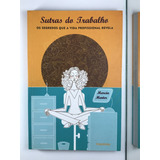 Livro Sutras Do Trabalho Os Segredos Que A Vida Profissional Revela Marcia Menter A9