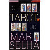 Livro Tarot De Marselha O livro Baralho 
