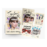 Livro Taylor Swift A História Completa Brindes