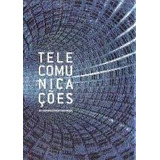 Livro Telecomunicações No Desenvolvimento Do Brasil Lia Ribeiro Dias E Patricia Cornils 2008 