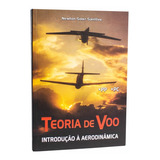 Livro Teoria De Voo Introdução A Aerodinâmica