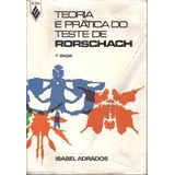 Livro Teoria E Prática Do Teste De Rorschach Adrados Isabel 1973 