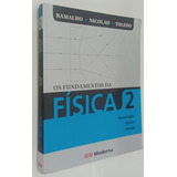 Livro Termologia Óptica E Ondas Os Fundamentos Da Física 2 Junior Francisco Ramalho 2008