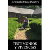 Livro Testemunhos E Experiências edição Em Espanhol 