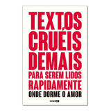 Livro Textos Cruéis Demais Para Serem Lidos Rapidamente 2