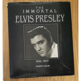 Livro The Immortal Elvis Presley 1935 1977 Joseph Adair Raridade