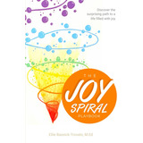Livro The Joy Spiral Playbook Descubra O Caminho Surpreend