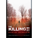 Livro The Killing Ii