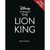 Livro The Making Of The Lion King De Kurtti, Jeff/goldman, M