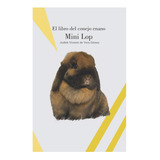 Livro The Mini Lop Dwarf Rabbit Book coelhos De Raça Pura 