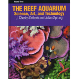 Livro The Reef Aquarium