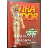 Livro Tira Dor Guia