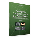 Livro Tomografia Computadorizada Por Feixe Cônico