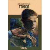 Livro Tonico vaga lume José Rezende Filho 1991 
