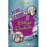 Livro Top School - Volume 2 - Beleza Roubada