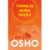 Livro Torne-se Quem Você É