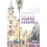 Livro Traçando Porto Alegre Luis Fernando