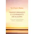 Livro Transformando O Sofrimento Em Alegria