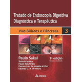 Livro Tratado De Endoscopia Digestiva Vol 3 Vias Bilia