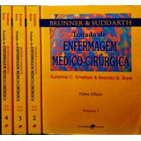 Livro Tratado De Enfermagem Médico cirúrgica Brunner Suddarth 4 Volumes 9 Edição Smeltzer Suzanne C Bare Brenda G Brunner Suddarth 2002