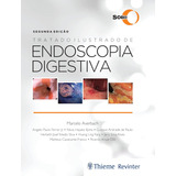 Livro Tratado Ilustrado De Endoscopia Digestiva 2 Edição 2024