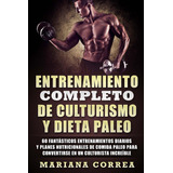 Livro Treinamento Completo De Musculação E Dieta Paleo Y