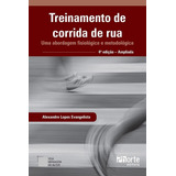 Livro Treinamento De Corrida De Rua Uma Abordagem Fisiológica E Metodológica