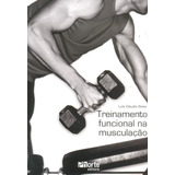 Livro Treinamento Funcional Na Musculação Luís Cláudio Bossi 2011 