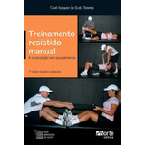 Livro  Treinamento Resistido Manual   2  Edição  A Musculação Sem Equipamentos