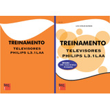 Livro Treinamento Televisores Philips L3 1laa Com Dvd Aula Curso De Leitura De Esquemas Tv Lcd Philips
