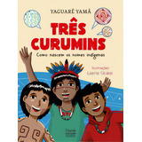 Livro Tres Curumins De